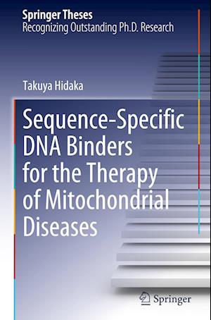 Sequence-Specific DNA Binders for the Therapy of Mitochondrial Diseases