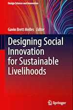 Designing Social Innovation for Sustainable Livelihoods 