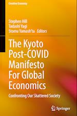 The Kyoto Post-COVID Manifesto For Global Economics