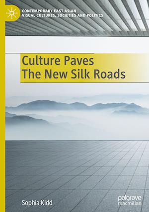 Culture Paves The New Silk Roads