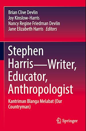 Stephen Harris—Writer, Educator, Anthropologist