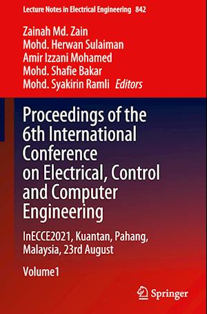 Proceedings of the 6th International Conference on Electrical, Control and Computer Engineering