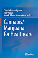Cannabis/Marijuana for Healthcare