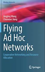 Flying Ad Hoc Networks