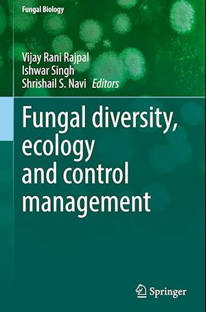 Fungal diversity, ecology and control management