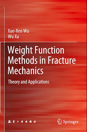 Weight Function Methods in Fracture Mechanics