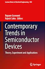 Contemporary Trends in Semiconductor Devices