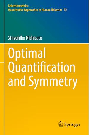 Optimal Quantification and Symmetry