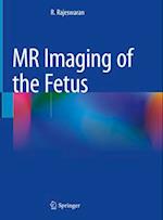 MR Imaging of the Fetus