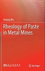 Rheology of Paste in Metal Mines