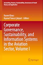 Corporate Governance, Sustainability, and Information Systems in the Aviation Sector, Volume I