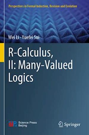 R-Calculus, II: Many-Valued Logics