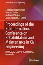 Proceedings of the 5th International Conference on Rehabilitation and Maintenance in Civil Engineering
