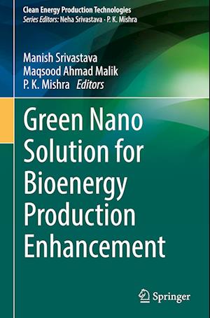 Green Nano Solution for Bioenergy Production Enhancement