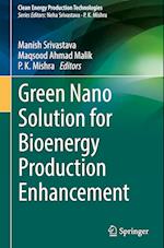 Green Nano Solution for Bioenergy Production Enhancement 