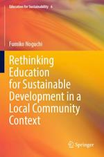 Rethinking Education for Sustainable Development in a Local Community Context