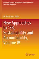 New Approaches to Csr, Sustainability and Accountability, Volume IV