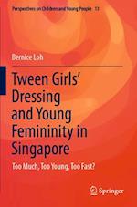 Tween Girls' Dressing and Young Femininity in Singapore