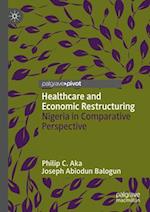 Healthcare and Economic Restructuring
