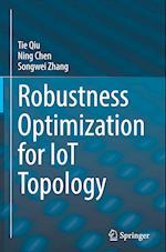 Robustness Optimization for IoT Topology