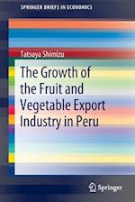 The Growth of the Fruit and Vegetable Export Industry in Peru