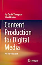 Content Production for Digital Media