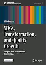 SDGs, Transformation, and Quality Growth