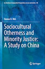 Sociocultural Otherness and Minority Justice: A Study on China