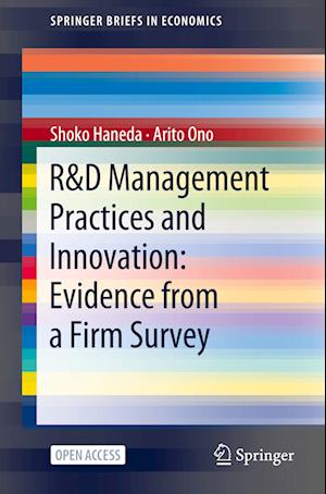 R&D Management Practices and Innovation: Evidence from a Firm Survey