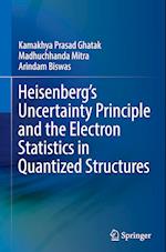 Heisenberg's Uncertainty Principle and the Electron Statistics in Quantized Structures 