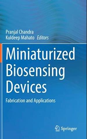 Miniaturized Biosensing Devices