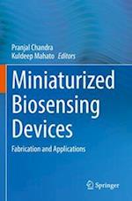 Miniaturized Biosensing Devices