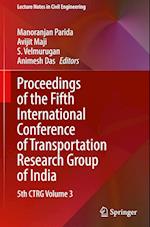 Proceedings of the Fifth International Conference of Transportation Research Group of India