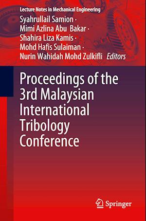 Proceedings of the 3rd Malaysian International Tribology Conference