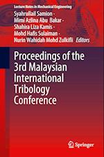Proceedings of the 3rd Malaysian International Tribology Conference
