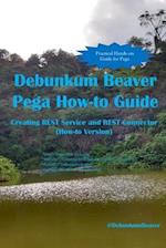 Debunkum Beaver Pega How-to Guide