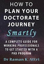 How to Plan Your Doctorate Journey Smartly