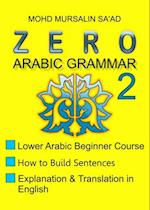 Zero Arabic Grammar 2, Lower Arabic Beginner Course