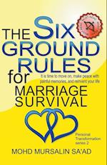 The Six Ground Rules for Marriage Survival 