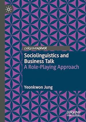 Sociolinguistics and Business Talk