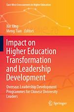 Impact on Higher Education Transformation and Leadership Development