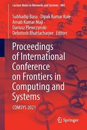 Proceedings of International Conference on Frontiers in Computing and Systems