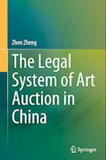 The Legal System of Art Auction in China