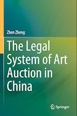 The Legal System of Art Auction in China
