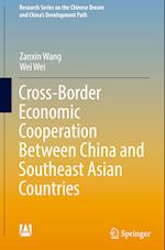 Cross-Border Economic Cooperation Between China and Southeast Asian Countries