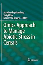 Omics Approach to Manage Abiotic Stress in Cereals