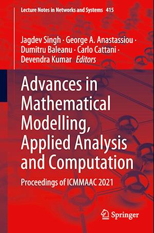 Advances in Mathematical Modelling, Applied Analysis and Computation