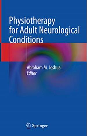 Physiotherapy for Adult Neurological Conditions