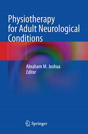 Physiotherapy for Adult Neurological Conditions