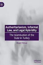 Authoritarianism, Informal Law, and Legal Hybridity